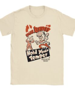Edgar Kennedy ‘Hold Your Temper’ T-Shirt